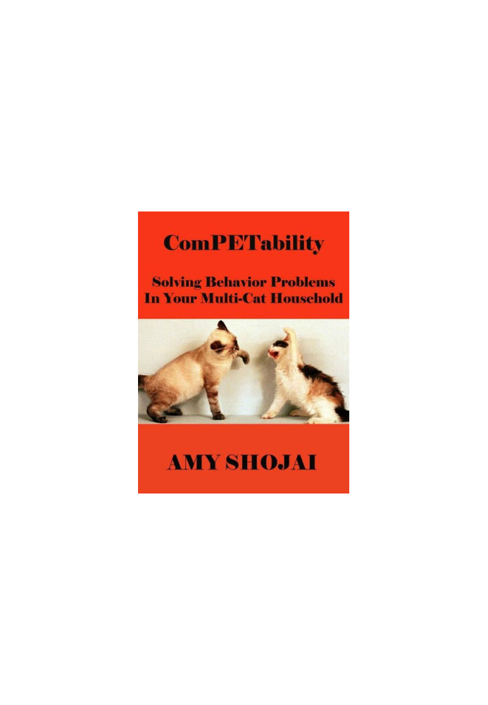 Competability: Solving Behavior Problems in Your Multi-Cat Household