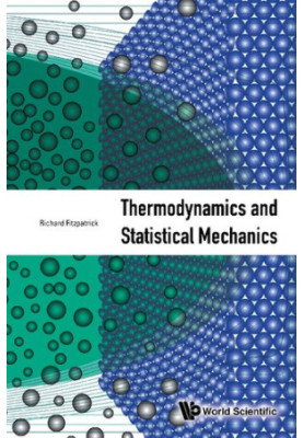 Thermodynamics and Statistical Mechanics