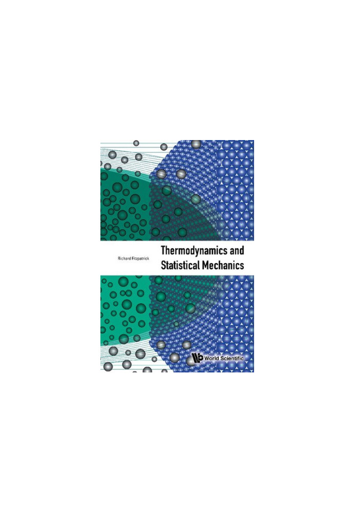 Thermodynamics and Statistical Mechanics