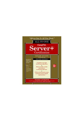 CompTIA Server+ Certification All-in-One Exam Guide, Second Edition (Exam SK0-005)