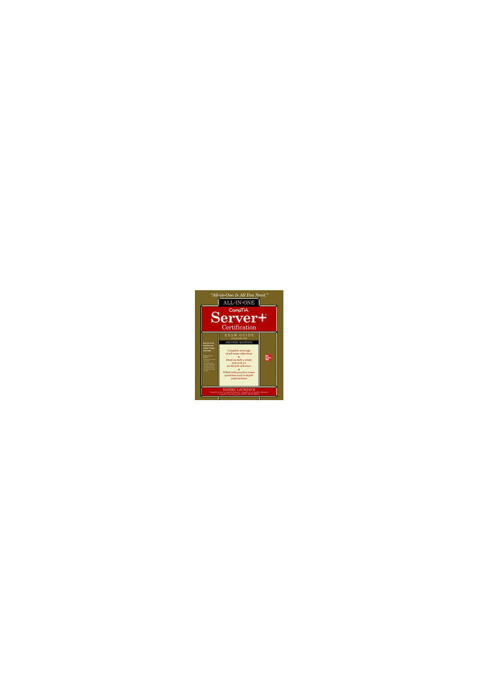 CompTIA Server+ Certification All-in-One Exam Guide, Second Edition (Exam SK0-005)
