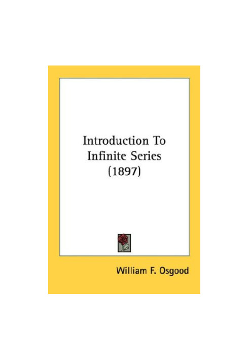 Introduction To Infinite Series (1897)