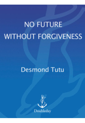 No Future Without Forgiveness