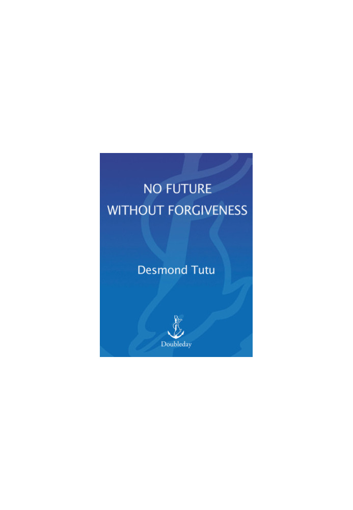 No Future Without Forgiveness