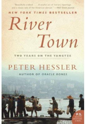 River Town: Two Years on the Yangtze