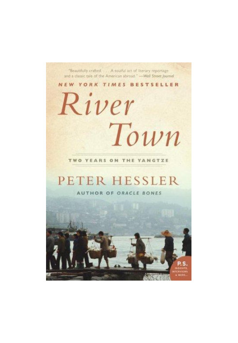 River Town: Two Years on the Yangtze