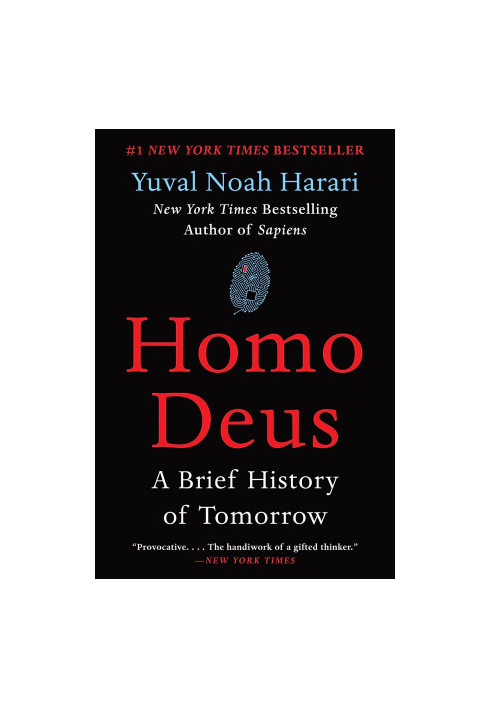 Homo Deus: A Brief History of Tomorrow