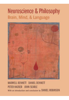 Neuroscience and Philosophy: Brain, Mind, and Language