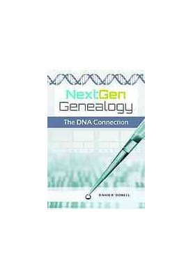 NextGen Genealogy: The DNA Connection