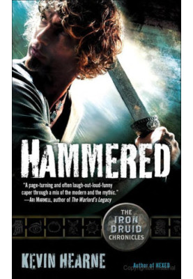 Hammered (The Iron Druid Chronicles, Book Three)