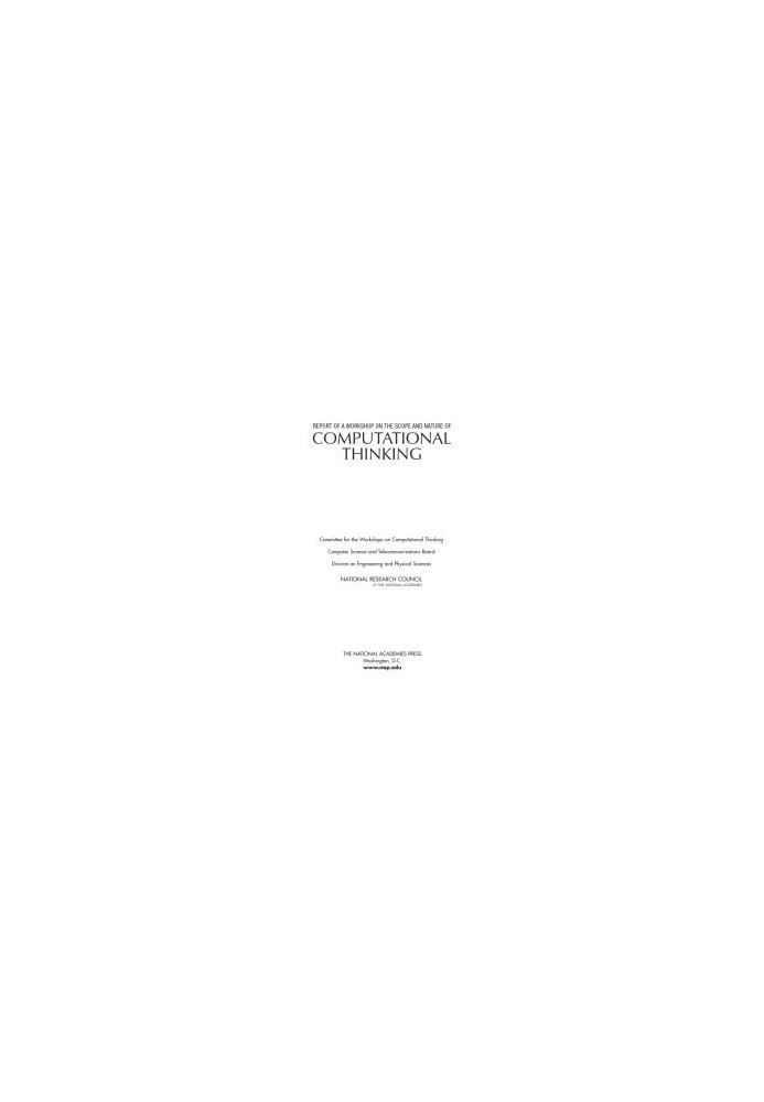 Report of a Workshop on the Scope and Nature of Computational Thinking