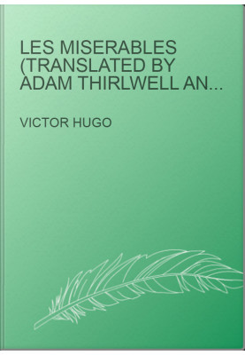 Les Miserables (Translated by Adam Thirlwell and Julie Rose)