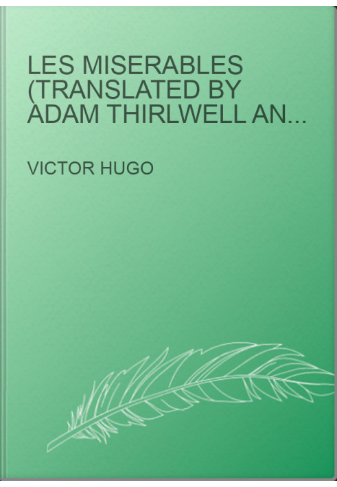 Les Miserables (Translated by Adam Thirlwell and Julie Rose)