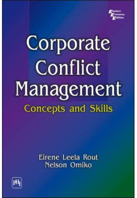 Corporate Conflict Management: Concepts and Skills