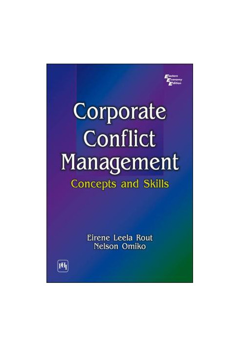 Corporate Conflict Management: Concepts and Skills