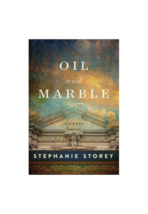 Oil and Marble: A Novel of Leonardo and Michelangelo