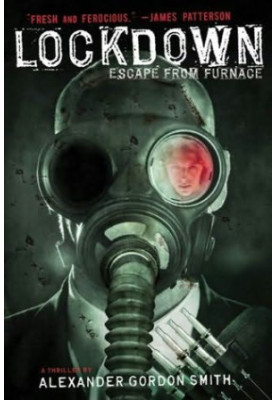 Lockdown: Escape from Furnace (Book 1)