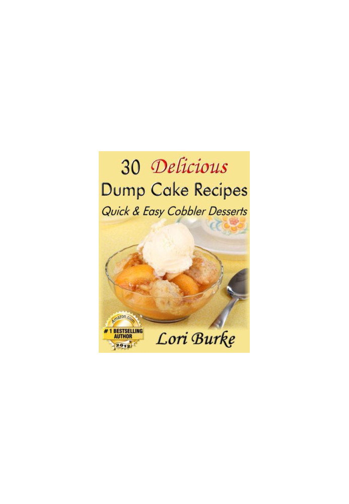 30 delicious dump cake recipes: quick and easy cobbler desserts