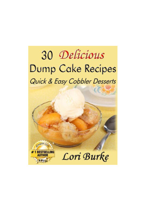30 delicious dump cake recipes: quick and easy cobbler desserts