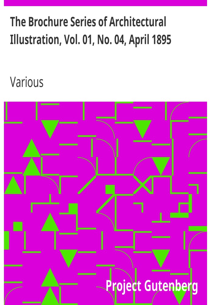 Серія брошур архітектурної ілюстрації, том. 01, № 04, квітень 1895 Візантійсько-романські вікна в Південній Італії