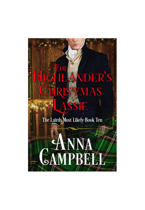 The Highlander’s Christmas Lassie (The Lairds Most Likely 7.5)