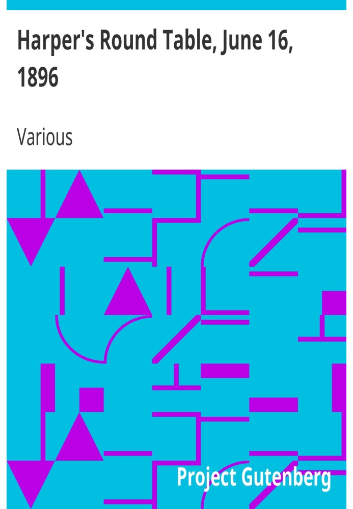 Круглий стіл Харпера, 16 червня 1896 р