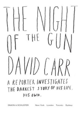 The Night of the Gun · A reporter investigates the darkest story of his life. His own.