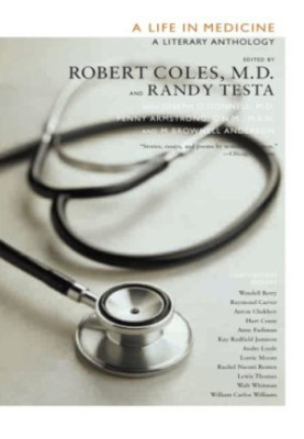 A Life in Medicine: a Literary Anthology
