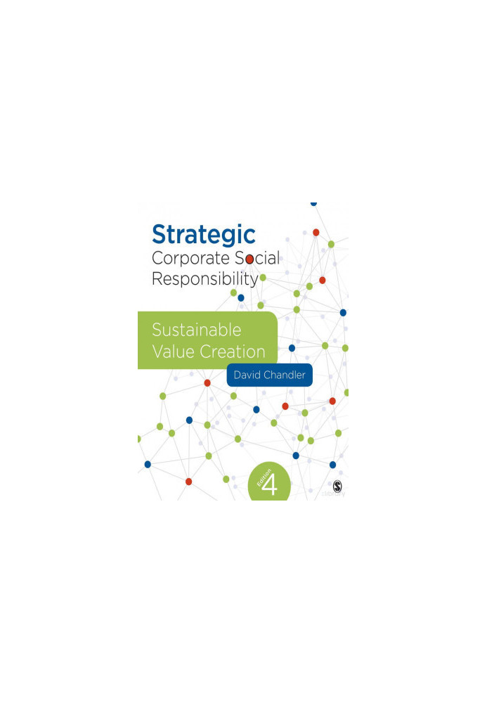 Strategic Corporate Social Responsibility: Sustainable Value Creation