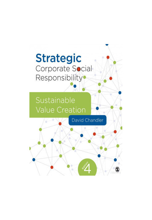 Strategic Corporate Social Responsibility: Sustainable Value Creation