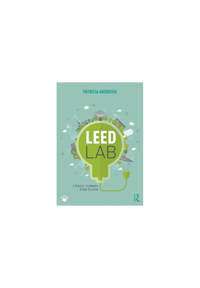 LEED Lab: A Model for Sustainable Design Education
