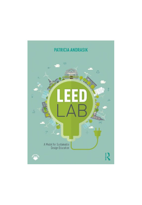 LEED Lab: A Model for Sustainable Design Education