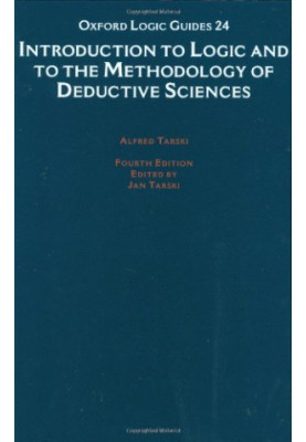 Introduction to Logic and to the Methodology of Deductive Sciences