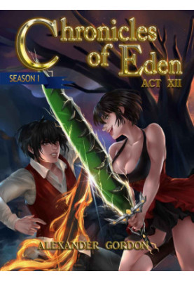 Chronicles of Eden - Act XII
