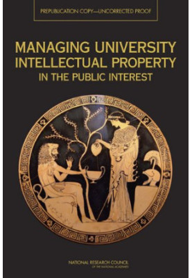 Managing University Intellectual Property in the Public Interest
