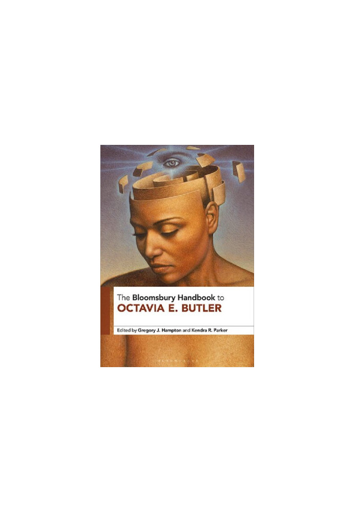 The Bloomsbury Handbook to Octavia E. Butler
