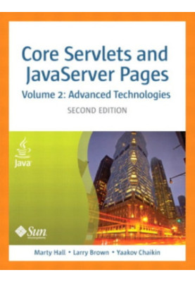 Core Servlets and JavaServer Pages, Volume 2: Advanced Technologies, Second Edition