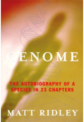 Genome: The Autobiography of a Species In 23 Chapters