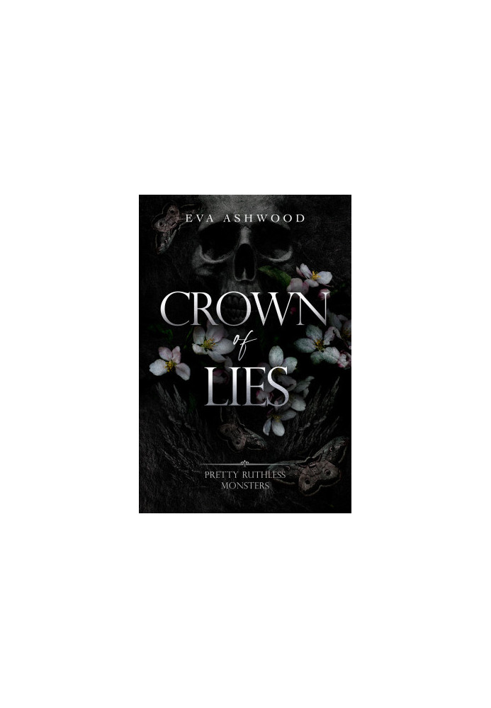 Crown of Lies - Pretty Ruthless Monsters, Book 2