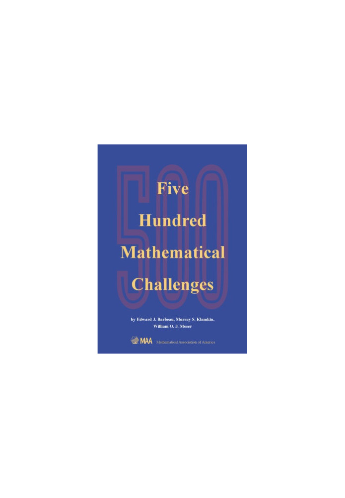 500 Mathematical Challenges