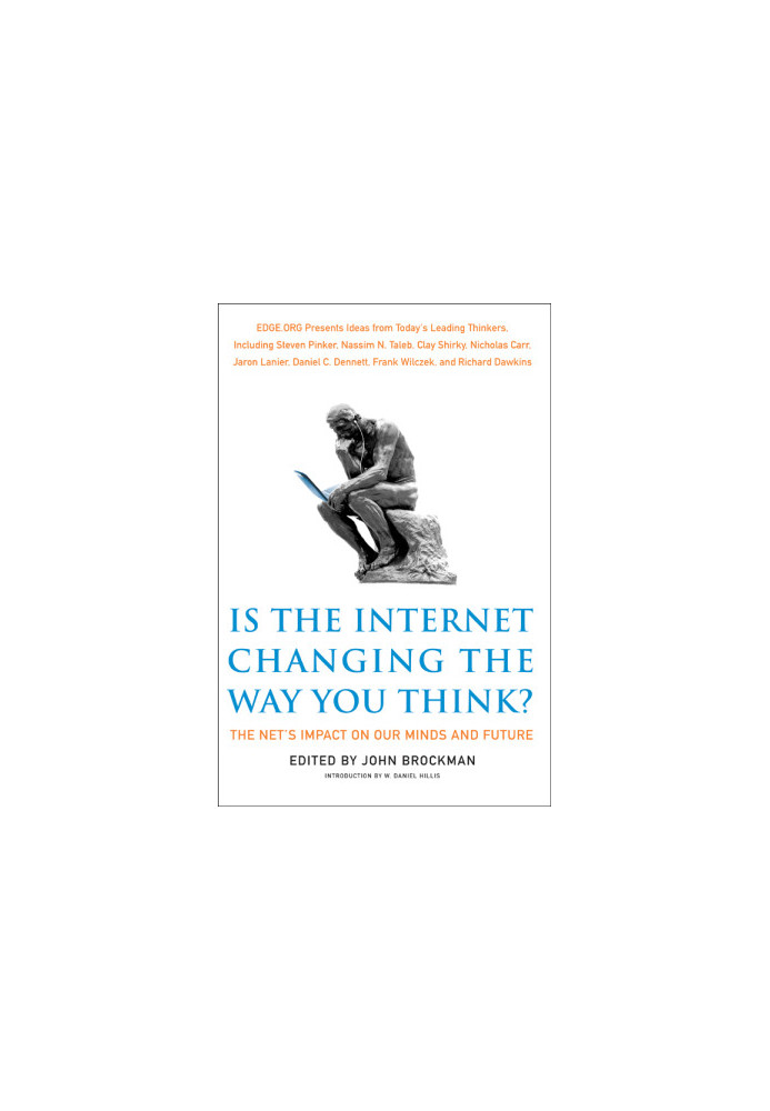 Is the Internet Changing the Way You Think?