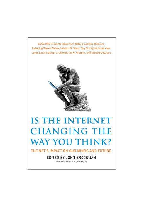 Is the Internet Changing the Way You Think?