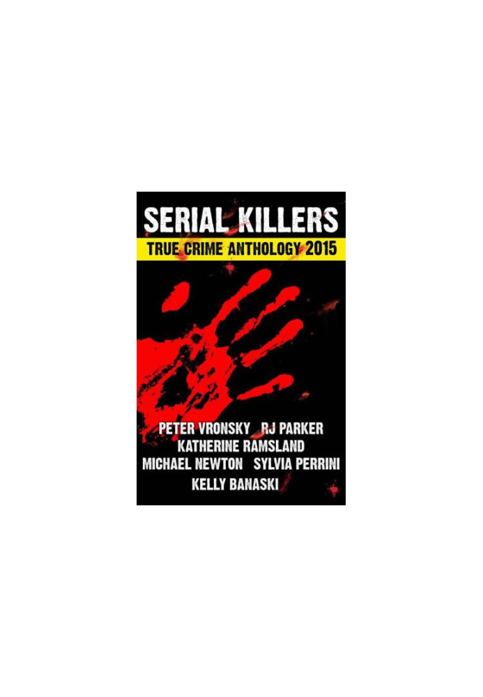 2015 Serial Killers True Crime Anthology, Volume II