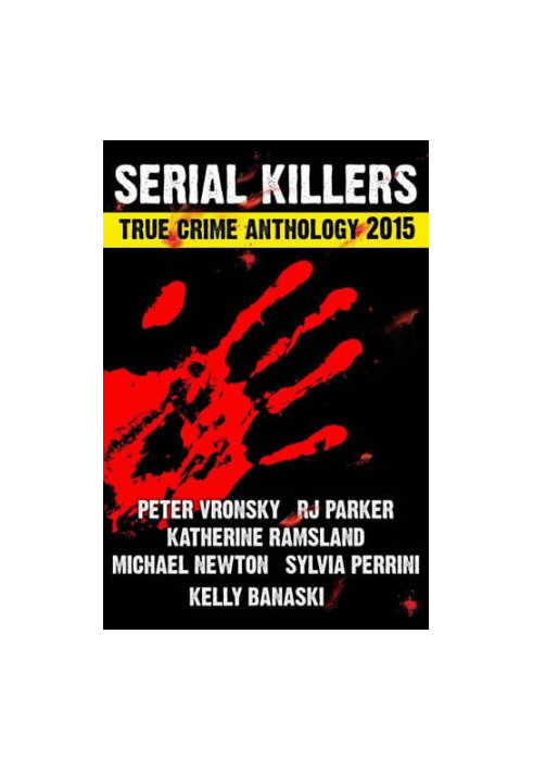 2015 Serial Killers True Crime Anthology, Volume II