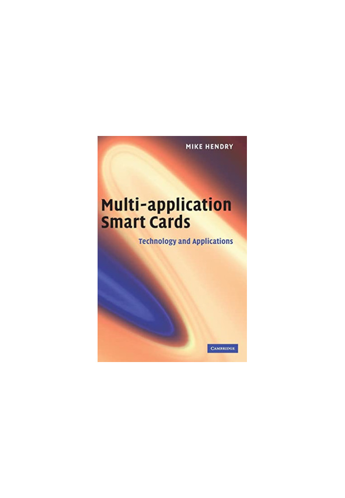 Multi-application Smart Cards: Technology and Applications