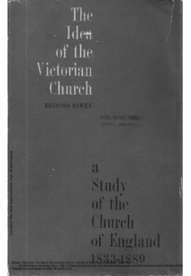 Idea of the Victorian Church: A Study of the Church of England, 1833-1887