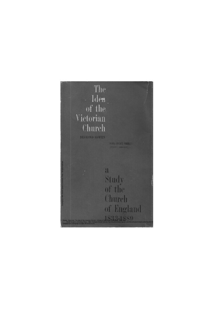 Idea of the Victorian Church: A Study of the Church of England, 1833-1887