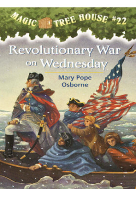 magic tree house 22 Revolutionary War on Wednesday