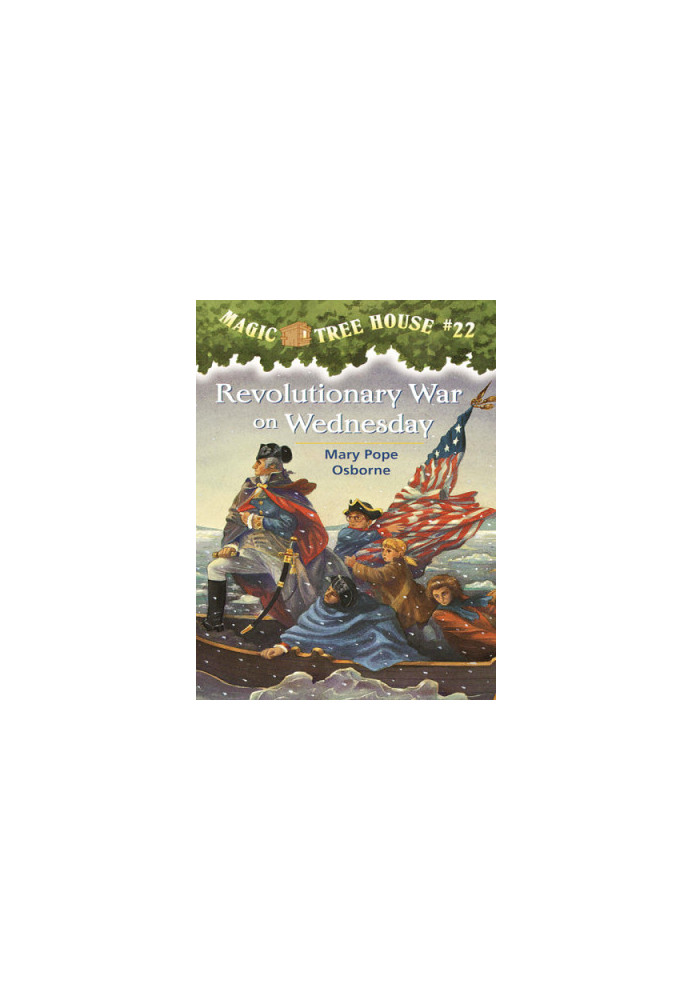 magic tree house 22 Revolutionary War on Wednesday