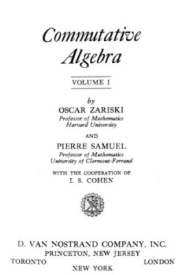 Commutative Algebra Volume I